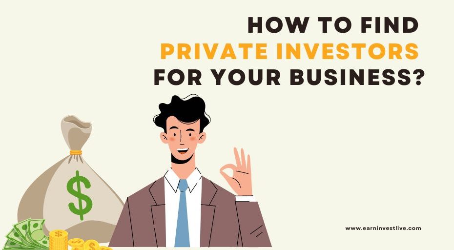 How to Find Private Investors for Your Business?