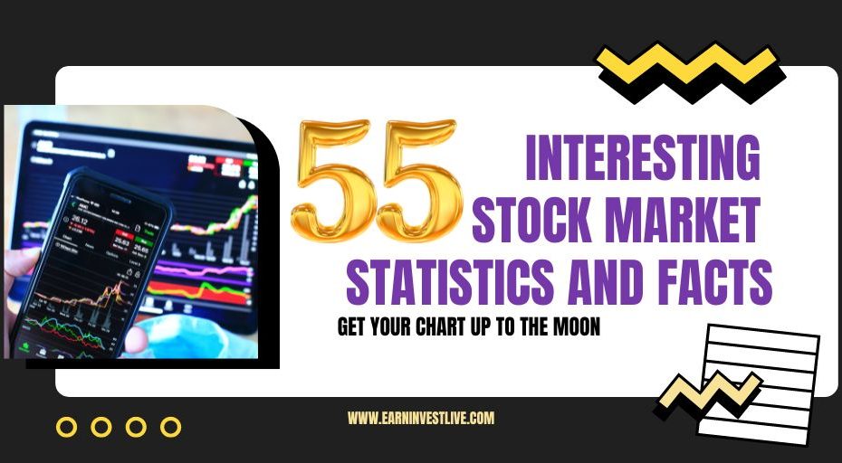 Top 55 Interesting Stock Market Statistics And Facts