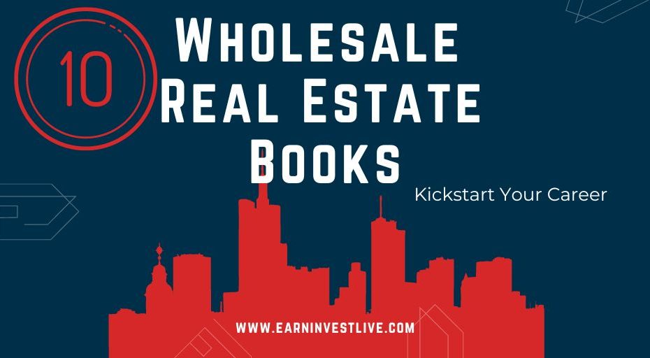 10 Best Wholesale Real Estate Books to Kickstart Your Career