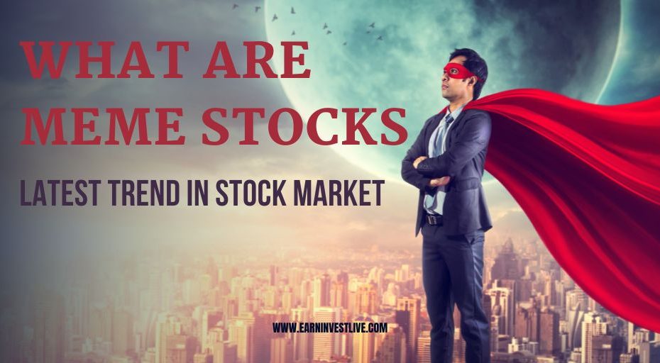 What are Meme Stocks: Latest Trend in the Stock Market