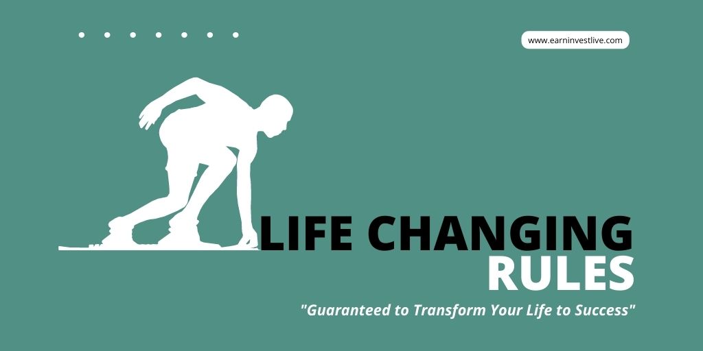 10 Life-Changing Rules Guaranteed to Transform Your Life to Success