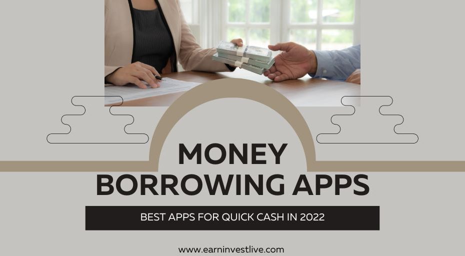 Money Borrowing Apps: The Best Apps for Quick Cash in 2022
