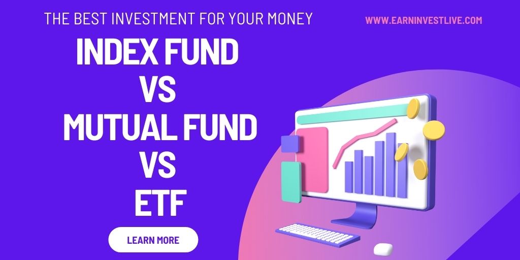 Index Fund vs Mutual Fund vs ETF: The Best Investment for your Money