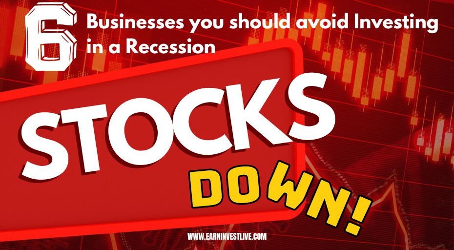 Six businesses you should avoid investing in or starting in a recession