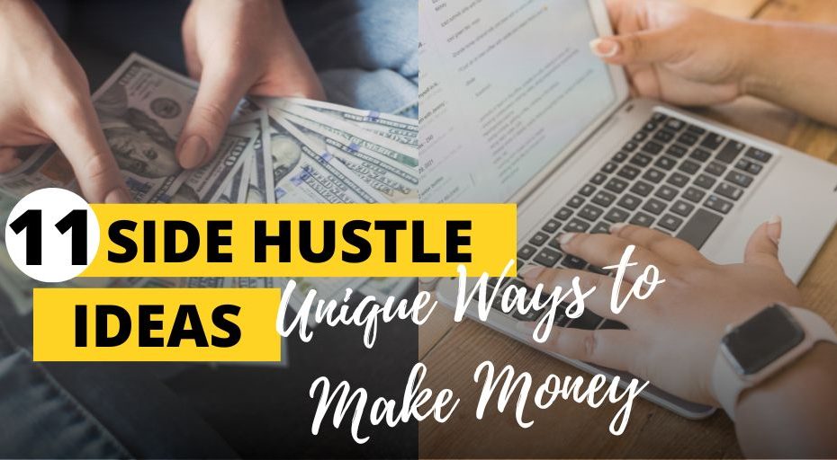 11 Side Hustles No One Talks About: Unique Ways to Make Money