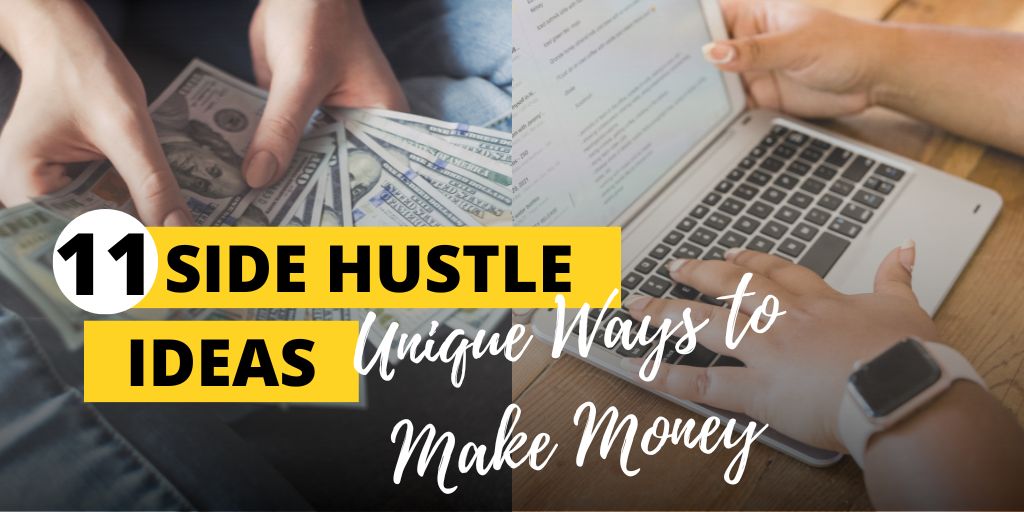 11 Side Hustles No One Talks About: Unique Ways to Make Money